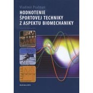 Hodnotenie športovej techniky z aspektu biomechaniky - cena, srovnání