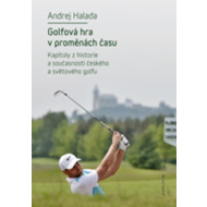 Golfová hra v proměnách času - cena, srovnání