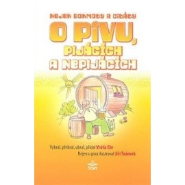 Nejen bonmoty citáty o pivu, pijácích a nepijácích