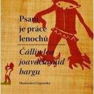 Psaní je práce lenochů / Čállin lea joavdelasaid bargn - cena, srovnání