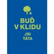Buď v klidu Jsi táta - cena, srovnání