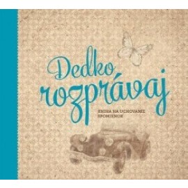 Dedko, rozprávaj