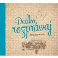 Dedko, rozprávaj - cena, srovnání