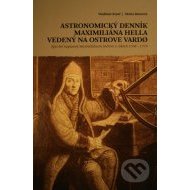 Astronomický denník Maximiliána Hella vedený na ostrove Vardo - cena, srovnání