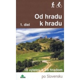 Od hradu k hradu 1. diel