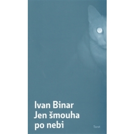 Jen šmouha po nebi