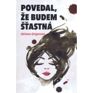 Povedal, že budem štastná - cena, srovnání