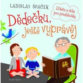 Dědečku, vyprávěj