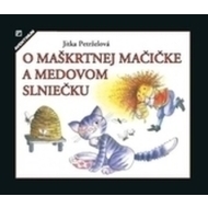 O maškrtnej mačičke a medovom slniečku - cena, srovnání