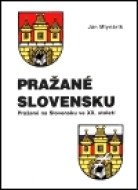 Pražané na Slovensku - cena, srovnání