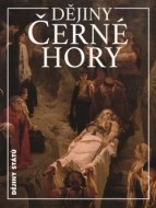 Dějiny Černé Hory - cena, srovnání