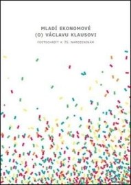 Mladí ekonomové (o) Václavu Klausovi