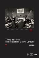 Zápisy ze schůzí československé vlády v Londýně V. (1945) - cena, srovnání