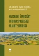 Historické štruktúry poľnohospodárskej krajiny Slovenska - cena, srovnání