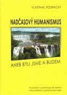 Nadčasový humanismus - cena, srovnání