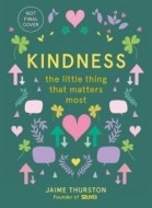 Kindness - The Little Thing that Matters Most - cena, srovnání