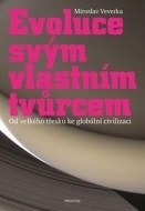 Evoluce svým vlastním tvůrcem (brož.) - cena, srovnání