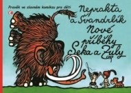 Nové příběhy Seka a Zuly - Pravěk ve slavném komiksu pro děti - 2.vydání - cena, srovnání