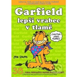 Garfield Lepší vrabec v tlamě