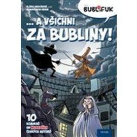 Bublifuk 7 - a všichni za bubliny!