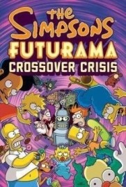 Simpsons Futurama Crossover Crisis