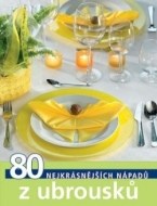 80 nejkrásnějších nápadů z ubrousků TOPP - cena, srovnání