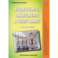 Klonovanie, znásilnenie a trest smrti - cena, srovnání
