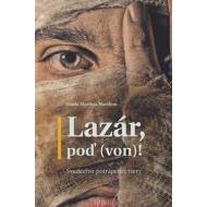 Lazár, poď (von)! - cena, srovnání
