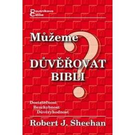 Můžeme důvěřovat Bibli?