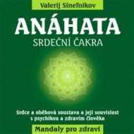 Anáhata - Srdeční čakra - cena, srovnání