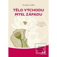 Tělo Východu, mysl Západu - Psychologie a systém čaker jako cesta k sobě samému - cena, srovnání