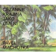 Cézanne: Krajina jako umění - cena, srovnání