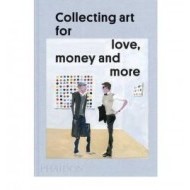 Collecting Art for Love, Money and More - cena, srovnání