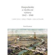 Hospodárske a všeobecné výstavy 1842 - 1940 - cena, srovnání