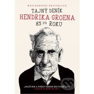 Tajný deník Hendrika Groena 83 1/4 roku - cena, srovnání