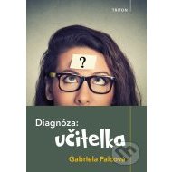 Diagnóza: učitelka - cena, srovnání