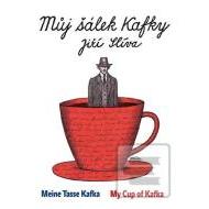Můj šálek Kafky My Cup of Kafka Meine Tasse Kafka - cena, srovnání
