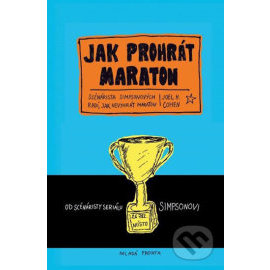 Jak prohrát maraton