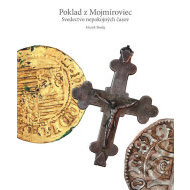 Poklad z Mojmíroviec - cena, srovnání