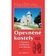 Opevněné kostely I. díl v Čechách, na Moravě a ve Slezsku - cena, srovnání