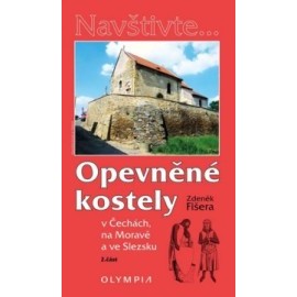 Opevněné kostely II. díl v Čechách, na Moravě a ve Slezsku