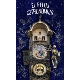 Pražský orloj / El Reloj astronómico