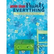 Annie Sloan Paints Everything - cena, srovnání