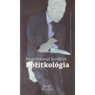 Pôžitkológia - cena, srovnání