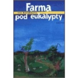 Farma pod eukalypty