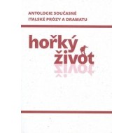 Hořký život - cena, srovnání