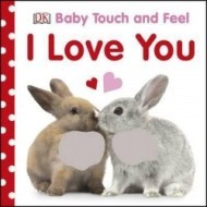 Baby Touch and Feel I Love You - cena, srovnání