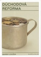 Důchodová reforma - cena, srovnání