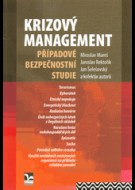 Krizový management: Případové bezpečnostní studie - cena, srovnání