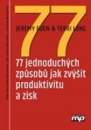 77 jednoduchých způsobů jak zvýšit produktivitu a zisk - cena, srovnání